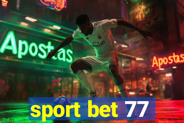 sport bet 77